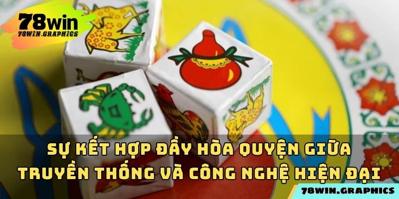 Sự kết hợp đầy hòa quyện giữa truyền thống và công nghệ hiện đại