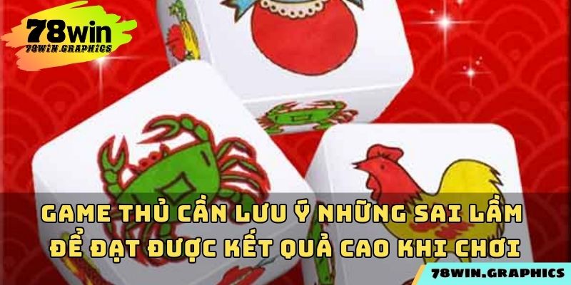 Game thủ cần lưu ý những sai lầm để đạt được kết quả cao khi chơi