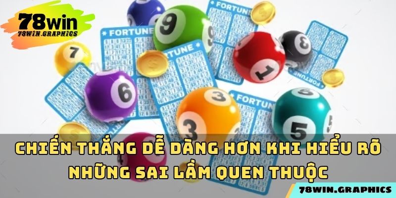 Chiến thắng dễ dàng hơn khi hiểu rõ những sai lầm quen thuộc