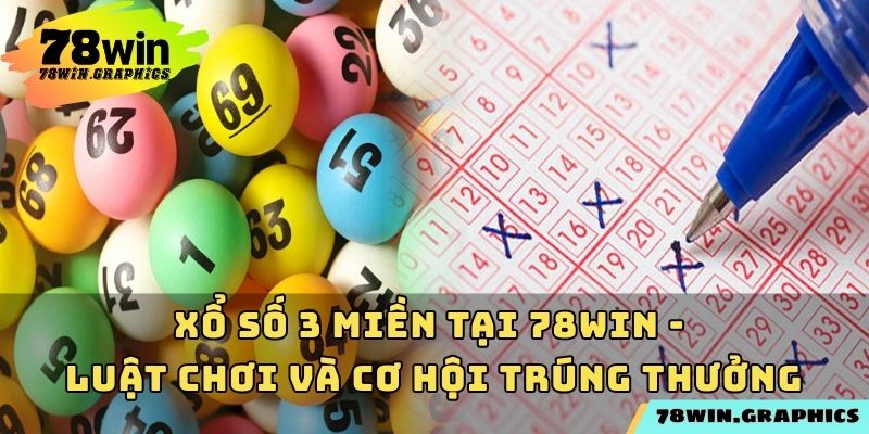 Xổ Số 3 Miền