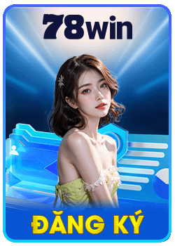 Đăng ký 78WIN